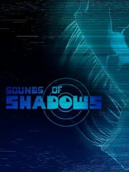Sounds of Shadows