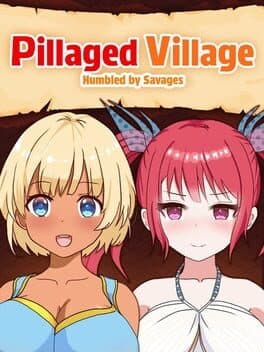 Pillaged Village: Humbled by Savages