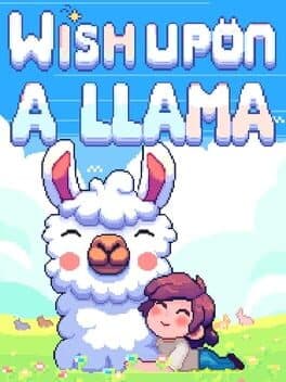Wish Upon a Llama