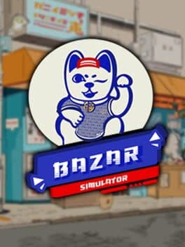 Bazar Simulator: The Wan Story