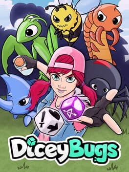 Dicey Bugs