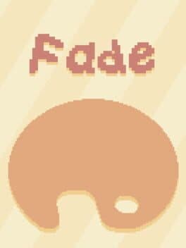 Fade