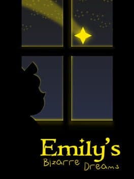 Emily's Bizarre Dreams