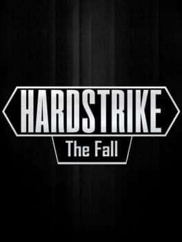 Hardstrike: The Fall