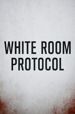 White Room Protocol