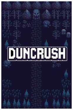 Duncrush