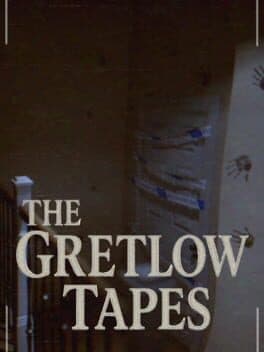 The Gretlow Tapes
