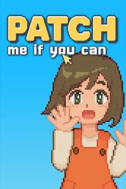 Patch Me if You Can