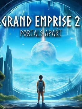 Grand Emprise 2: Portals Apart