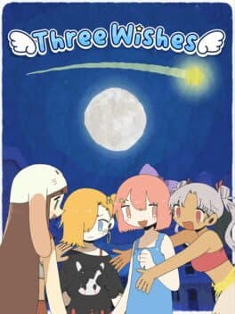 Three Wishes