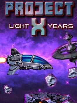 Project X: Light Years