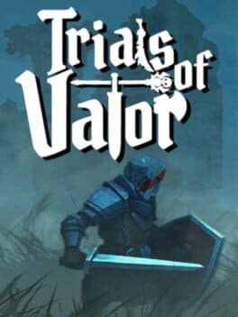 Trials of Valor