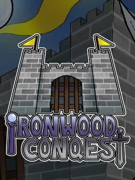 Ironwood Conquest