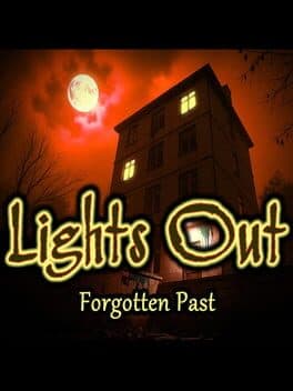 Lights Out: Forgotten Past