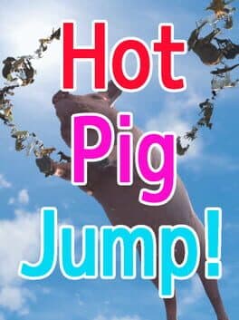 Hot Pig Jump!