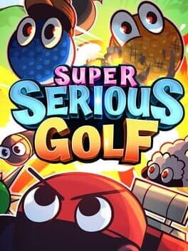 Super Serious Golf