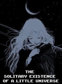 The Solitary Existence of a Little Universe