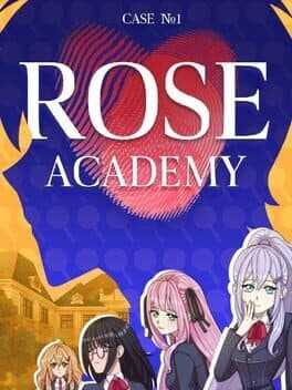 Case No.1: Rose Academy