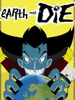 Earth Must Die