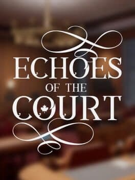 Echoes of the Court