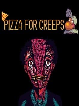 Pizza for Creeps