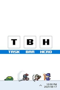 TBH: Task Bar Hero