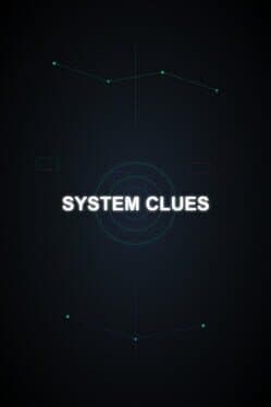 System Clues