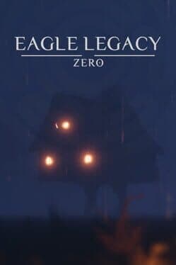 Eagle Legacy: Zero