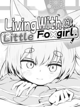 Living With a Little Fox Girl