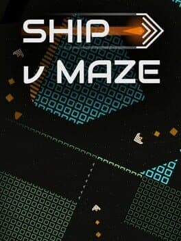 Ship v Maze