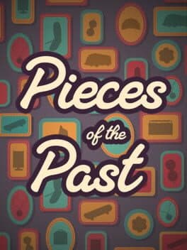 Pieces of the Past