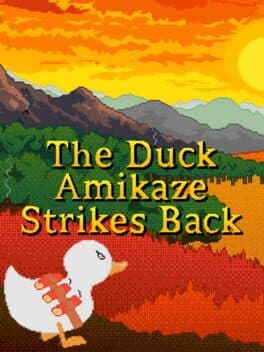 The Duck Amikaze Strikes Back