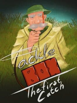 Tackle Box: The First Catch