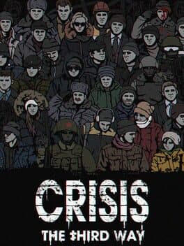 Crisis: The Third Way