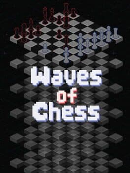 Waves of Chess