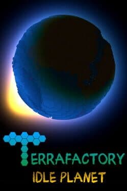 Terrafactory: Idle Planet