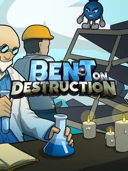 Bent on Destruction