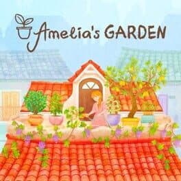 Amelia's Garden