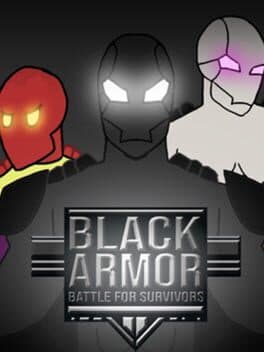 Black Armor: Battle For Survivors