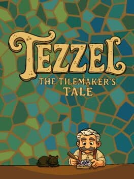 Tezzel: The Tilemaker's Tale