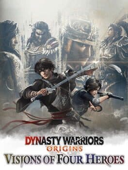 Dynasty Warriors: Origins - Visions of Four Heroes