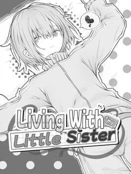 Living with My Little Sister